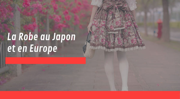 La Robe au Japon et en Europe